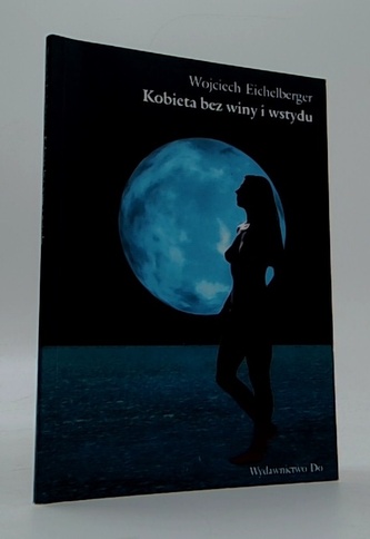 Kobieta bez winy i wstydu