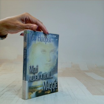 Mezi nebem a zemí...  Maggie