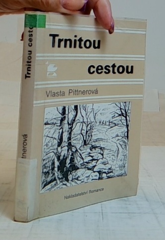 Trnitou cestou