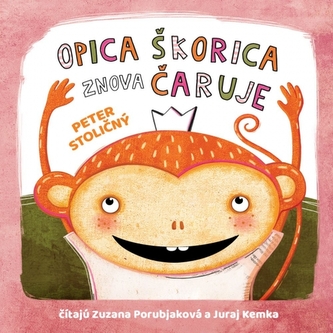 Opica Škorica znova čaruje (audiokniha na CD)