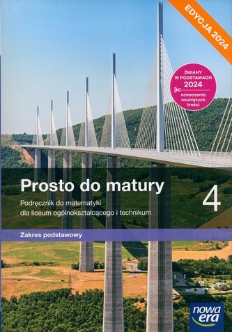 Nowa matematyka prosto do matury podręcznik klasa 4 liceum i technikum zakres podstawowy Nowa matematyka prosto do matury podręcznik klasa 4 liceum i technikum zakres podstawowy