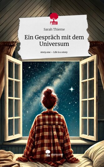 Ein Gespräch mit dem Universum. Life is a Story - story.one Ein Gespräch mit dem Universum. Life is a Story - story.one