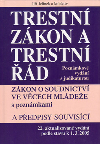 Trestní zákon a trestní řád