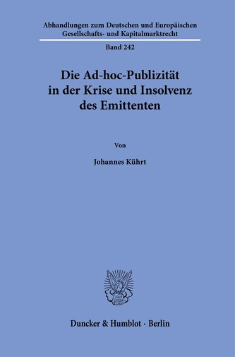 Die Ad-hoc-Publizität in der Krise und Insolvenz des Emittenten