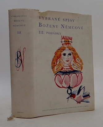 Vybrané spisy Boženy Němcové III.: Pohádky
