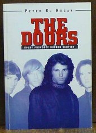The Doors: úplný průvodce hudbou skupiny
