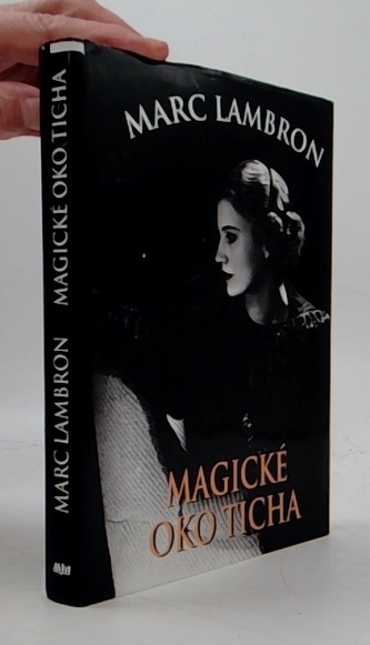 Magické oko ticha