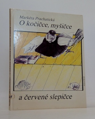 O kočičce, myšičce a červené slepičce