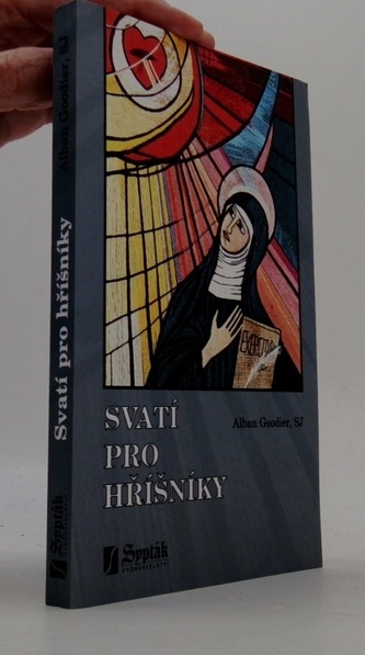 Svatí pro hříšníky