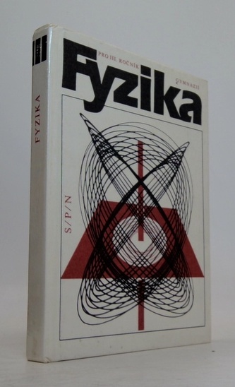 Fyzika pro III. ročník gymnázií
