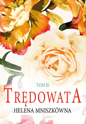 Trędowata. Tom 2 Trędowata. Tom 2