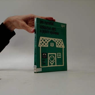 Úzkostné děti a jejich výchova