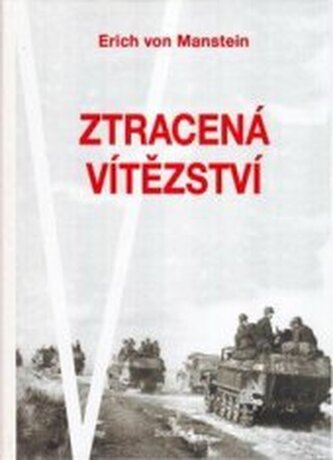 Ztracená vítězství [vzpomínky 1939 - 1944]