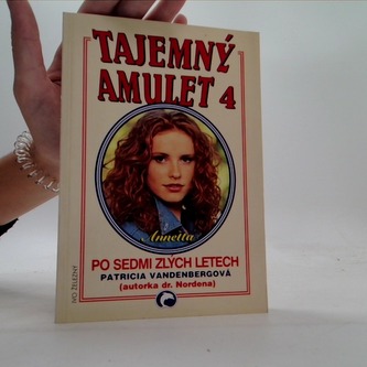 Tajemný amulet 4: Po sedmi zlých letech
