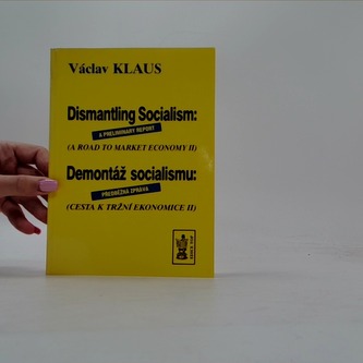 Dismantling socialism: a preliminarz report (a road to market ec