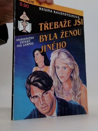 Třebaže jsi byla ženou jineho