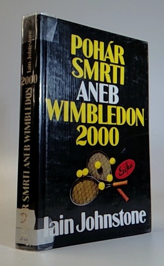 Pohár smrti aneb Wimbledon 2000