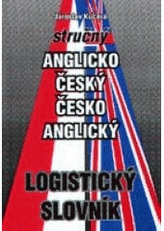 Stručný anglicko-český, česko-anglický logistický slovník