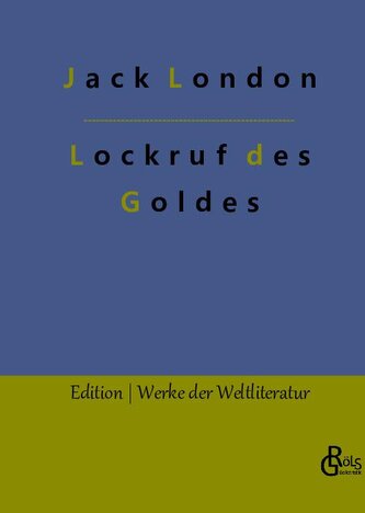 Lockruf des Goldes