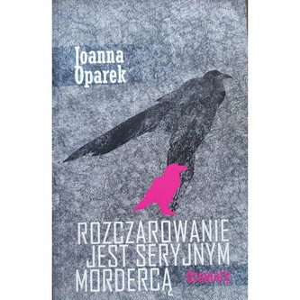 Rozczarowanie jest seryjnym mordercą - dramaty Rozczarowanie jest seryjnym mordercą - dramaty