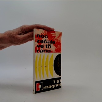 Noc začala ve tři ráno