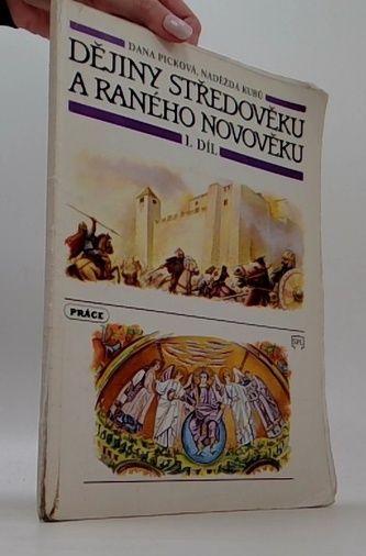 Dějiny středověku a raného novověku. Díl 1
