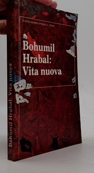 Bohumil Hrabal - Vita nuava
