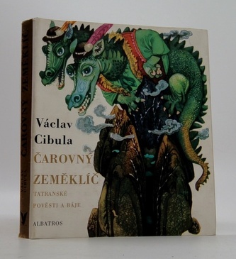 Čarovný zeměklíč: Tatranské pověsti a báje