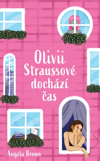 Olivii Straussové dochází čas Olivii Straussové dochází čas