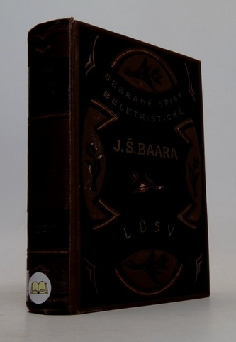 Lůsy (Spisy J. Š. Baara VI.)