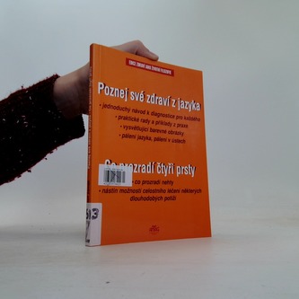 Poznej své zdraví z jazyka, Co prozradí čtyři prsty