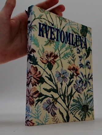 Květomluva, aneb, Řekni to květinou
