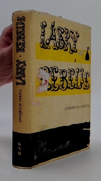 Lásky a rebelie. Románová kronika z časů národního probuzení Mor