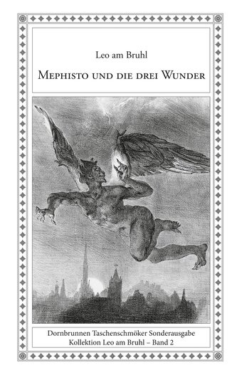 Mephisto und die drei Wunder