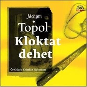 Kloktat dehet - 2 CDmp3 (Čte Mark Kristián Hochman)