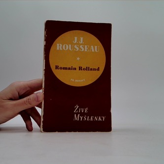 J. J. Rousseau: Živé myšlenky