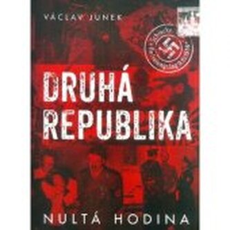 Druhá republika - Nultá hodina