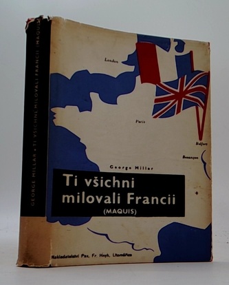 Ti všichni milovali Francii