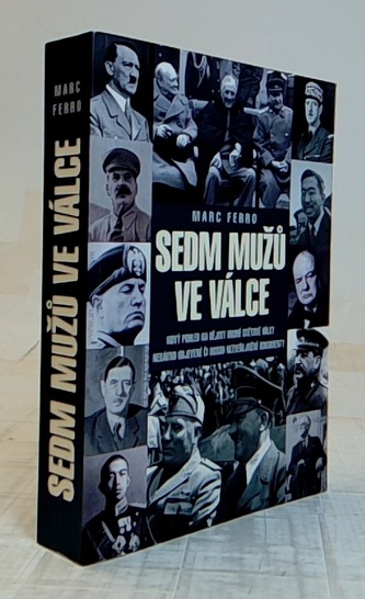 Sedm mužů ve válce 1918-1945