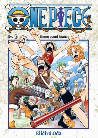 One Piece 5 - Komu zvoní hrana One Piece 5 - Komu zvoní hrana