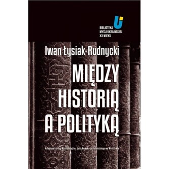 Między historią a polityką