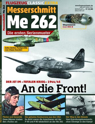 Flugzeug Classic Extra 21. Me 262 - An die Front!