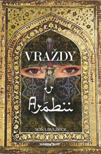 Vraždy v Arábii (Soňa Bulbeck, 2016)