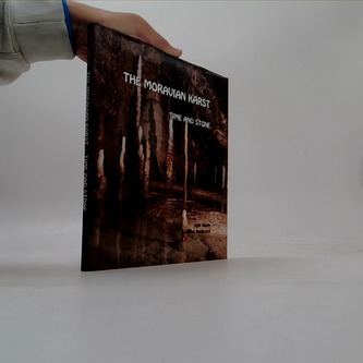 The Moravian Karst: Time and stone