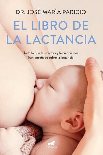 El Libro de la Lactancia / The Breastfeeding Book