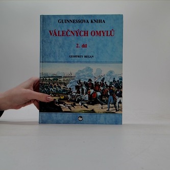Guinnessova kniha válečných omylů 1 a 2 díl