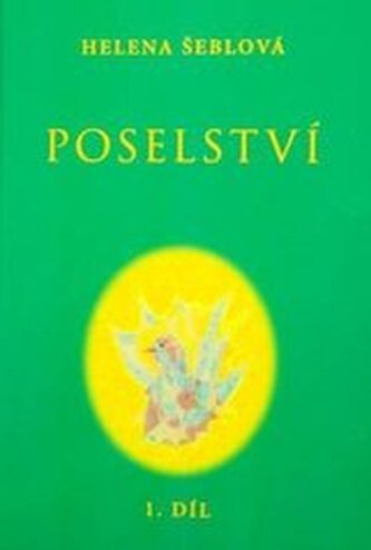 Poselství ze světlých sfér 1: Poselství