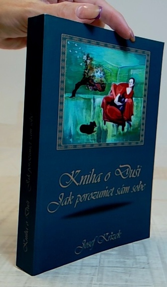 Kniha o duši: Jak porozumět sám sobě