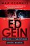 Ed Gein Ed Gein