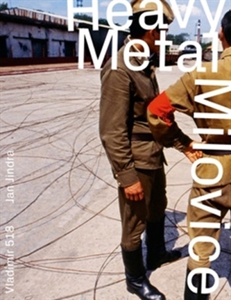 Heavy Metal Milovice - Vladimír 518